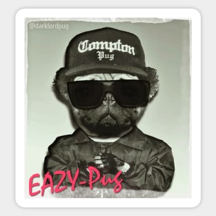 Eazy pug Sticker